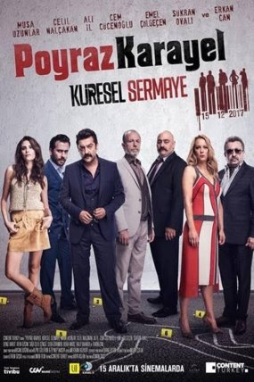 Poyraz Karayel: Küresel Sermaye izle