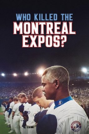 Montreal Expos: Bir Beyzbol Takımının Sonu izle