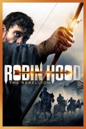 Robin Hood The Rebellion izle