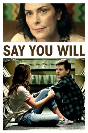 Say You Will izle
