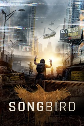 Songbird izle