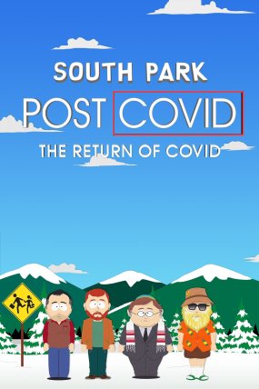 South Park: Post Covid The Return of Covid izle
