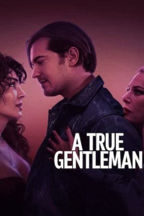 Tam Bir Centilmen izle