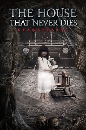 The House That Never Dies Reawakening izle