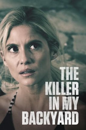 The Killer in My Backyard izle