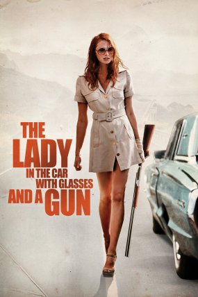 The Lady In The Car With Glasses And A Gun izle