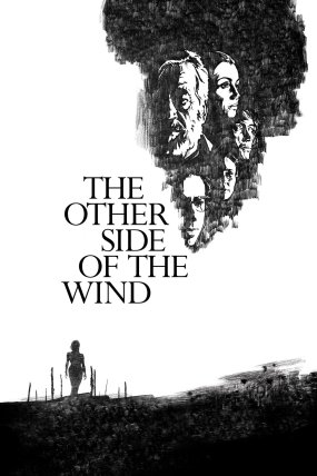 The Other Side of the Wind izle
