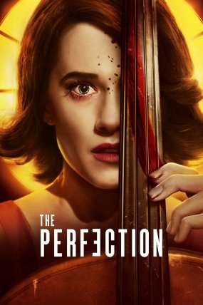 The Perfection izle