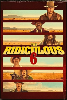 The Ridiculous 6 izle