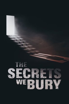 The Secrets We Bury izle