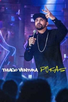 Thiago Ventura: Pokas izle