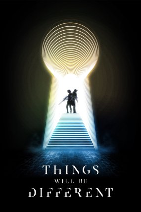 Things Will Be Different izle