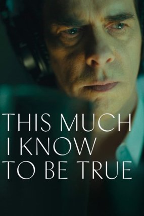 This Much I Know to Be True izle