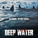 Deep Water izle