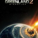 Greenland 2: Migration izle