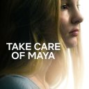 Take Care of Maya izle