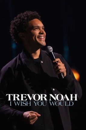 Trevor Noah: I Wish You Would izle