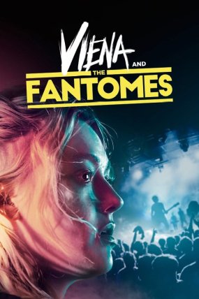 Viena and the Fantomes izle