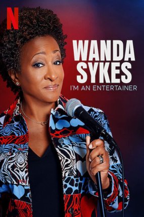 Wanda Sykes: I'm an Entertainer izle