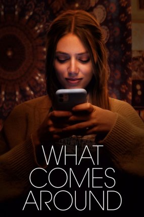 What Comes Around izle