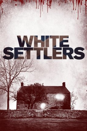 White Settlers izle