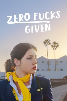 Zero Fucks Given izle